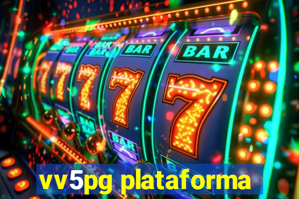 vv5pg plataforma
